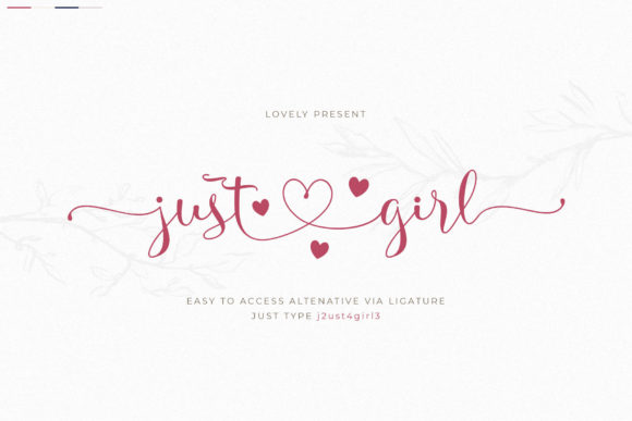 Just Girl: A Font for Elegant Campaigns