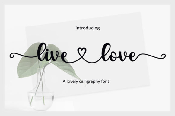 Livelove: A Romantic Typeface