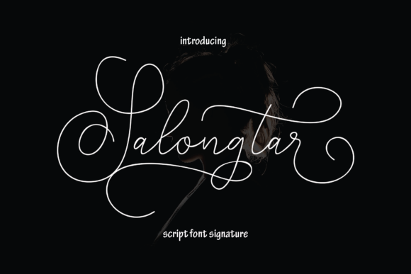 Salongtar: A Signature Font for Creative Marketing